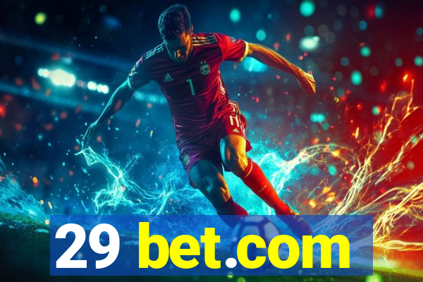 29 bet.com