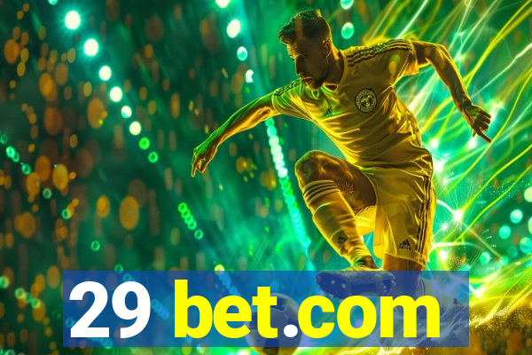 29 bet.com