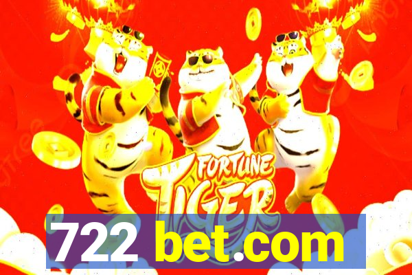 722 bet.com