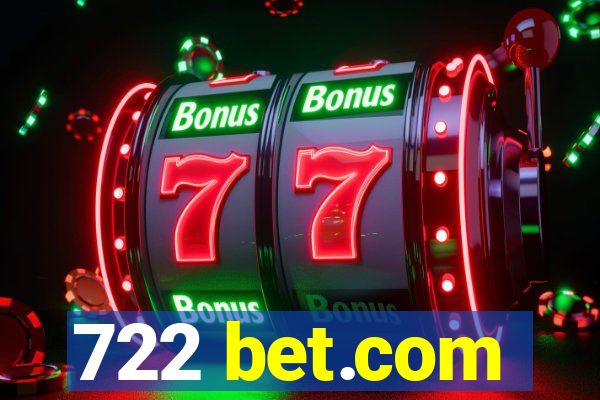 722 bet.com