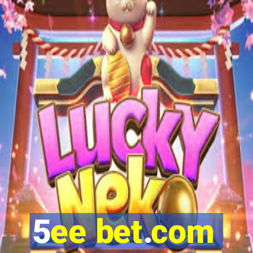 5ee bet.com