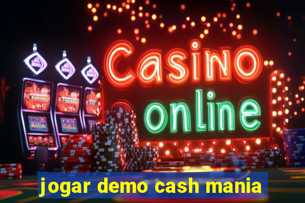 jogar demo cash mania