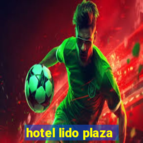 hotel lido plaza