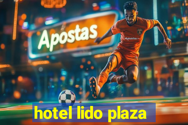 hotel lido plaza