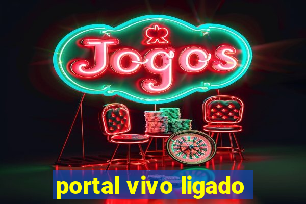 portal vivo ligado