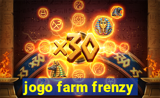 jogo farm frenzy