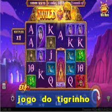 jogo do tigrinho fortune tiger demo