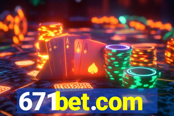 671bet.com