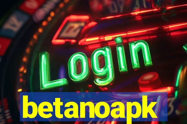 betanoapk