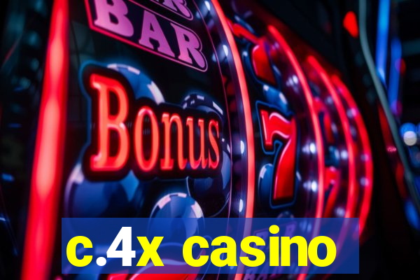 c.4x casino