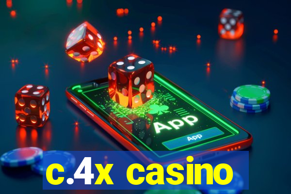 c.4x casino