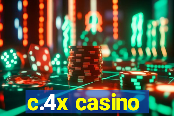 c.4x casino