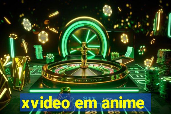 xvideo em anime