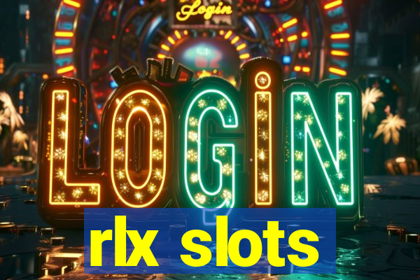 rlx slots