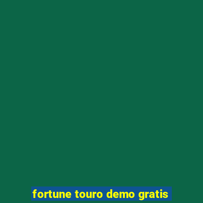 fortune touro demo gratis