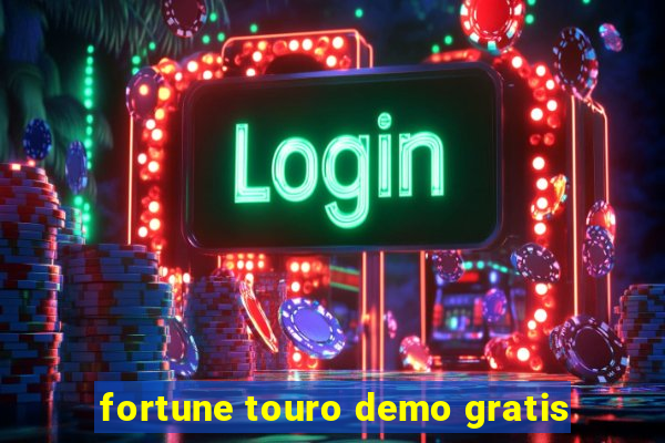 fortune touro demo gratis