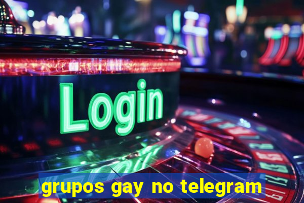 grupos gay no telegram