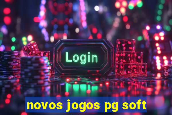 novos jogos pg soft