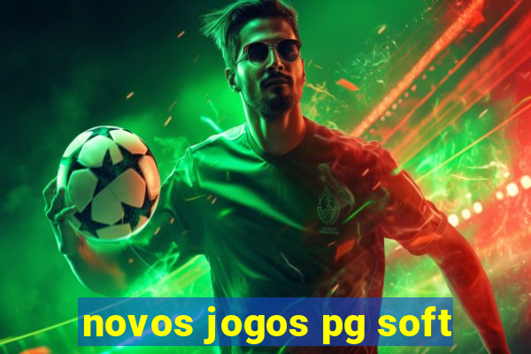 novos jogos pg soft