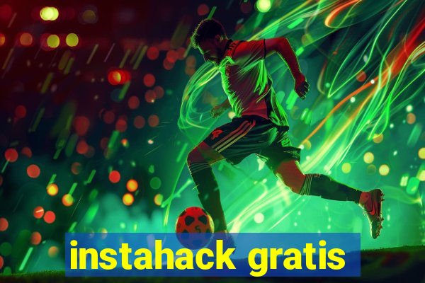 instahack gratis