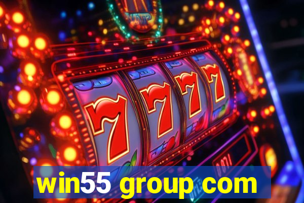 win55 group com