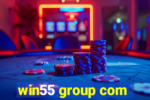 win55 group com