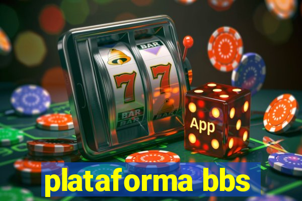 plataforma bbs