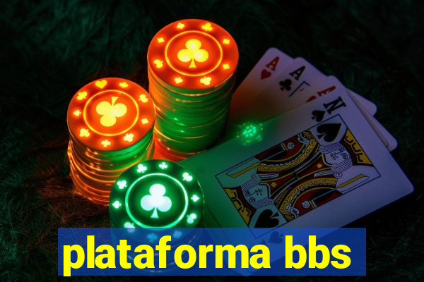 plataforma bbs