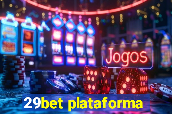 29bet plataforma