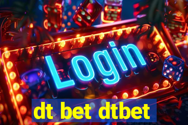 dt bet dtbet