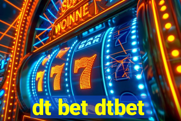 dt bet dtbet