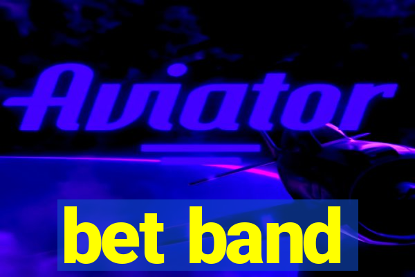 bet band