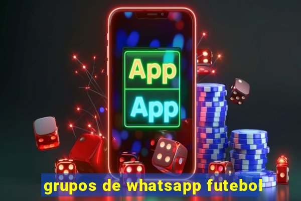 grupos de whatsapp futebol