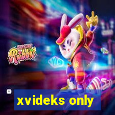 xvideks only