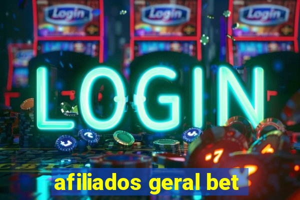 afiliados geral bet