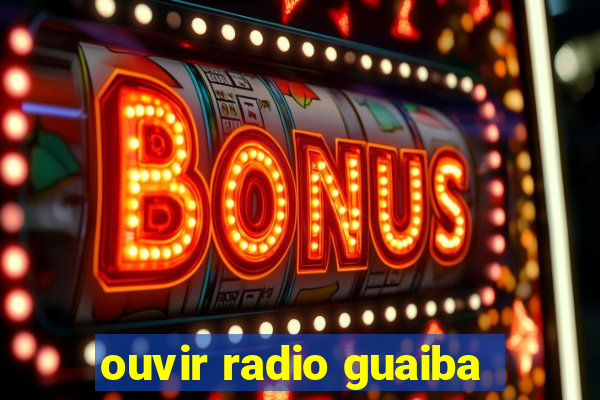 ouvir radio guaiba