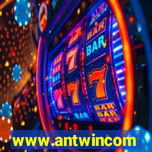 www.antwincom