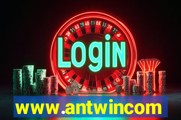 www.antwincom