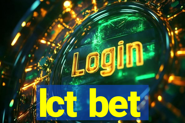 lct bet