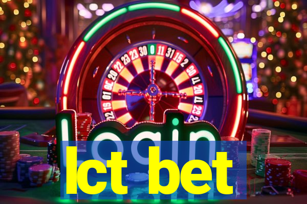 lct bet