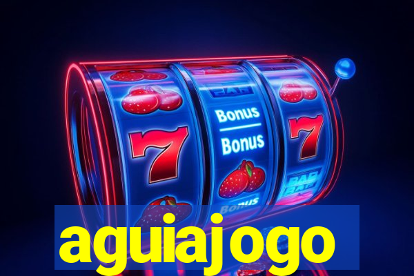 aguiajogo