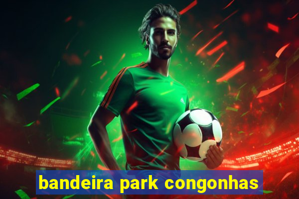 bandeira park congonhas