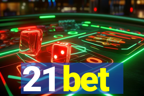 21 bet