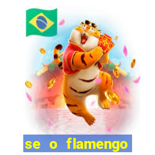 se o flamengo perder hoje o que acontece