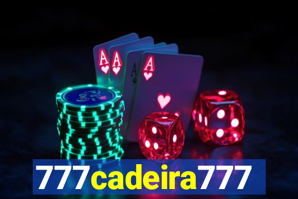 777cadeira777