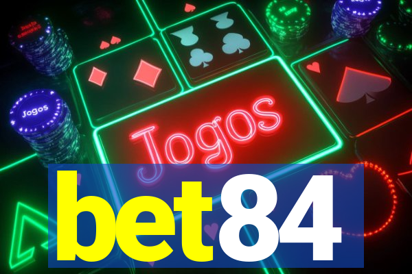 bet84