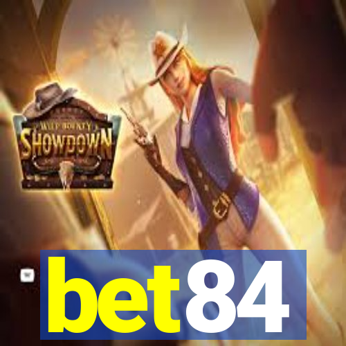 bet84