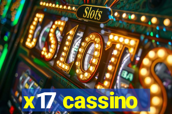 x17 cassino