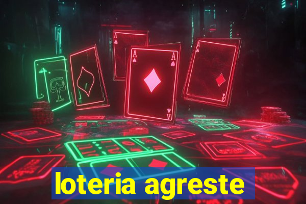 loteria agreste