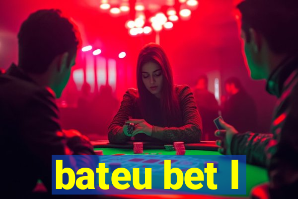 bateu bet l